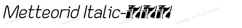 Metteorid Italic字体转换